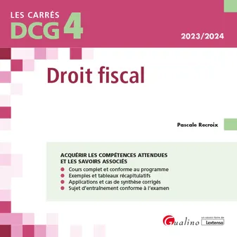 DCG 4 - Droit fiscal, Cours et applications corrigées