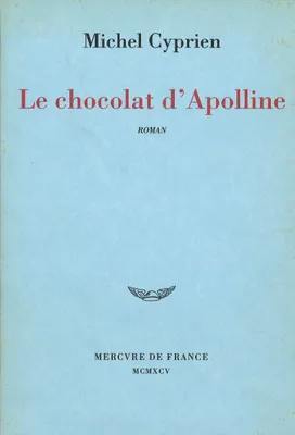 Le chocolat d'Apolline, roman