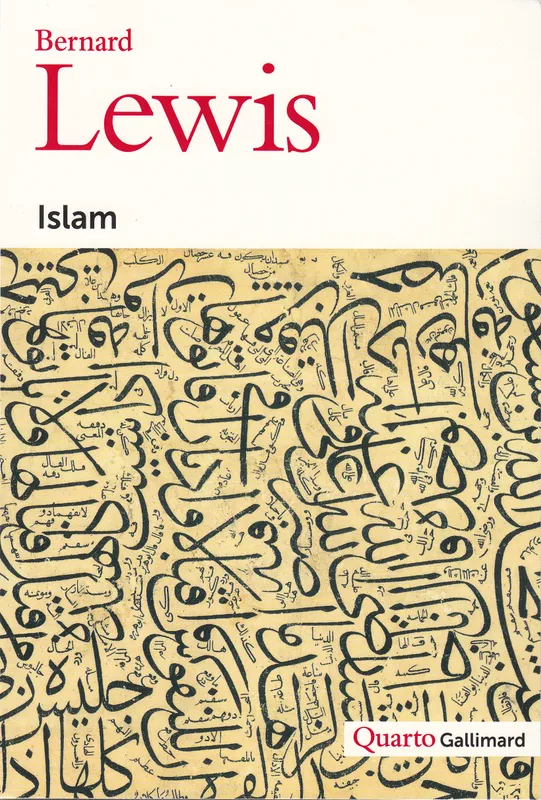 Livres Littérature et Essais littéraires Essais Littéraires et biographies Essais Littéraires Islam Bernard Lewis