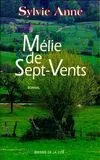 Mélie de Sept-Vents, roman