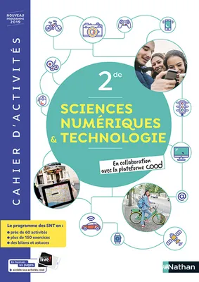 Sciences numérique et Technologiques 2de - Cahier 2019