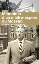 Mémoires d'un maître-espion du Mossad, L'Espion au champagne