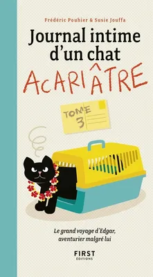3, Journal intime d'un chat acariâtre - tome 3