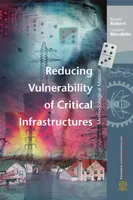 Reducing Vulnerability of Critical Infrastructures, Methodological Manual