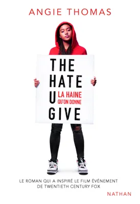 The Hate U Give - THUG, La haine qu'on donne
