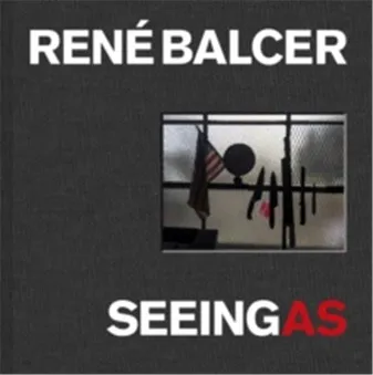 Seeing As (Deluxe Edition - India, Door) RenE Balcer /anglais