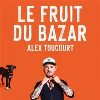 Le Fruit Du Bazar