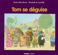 TOM ALBUMS TOM SE DEGUISE, Les albums