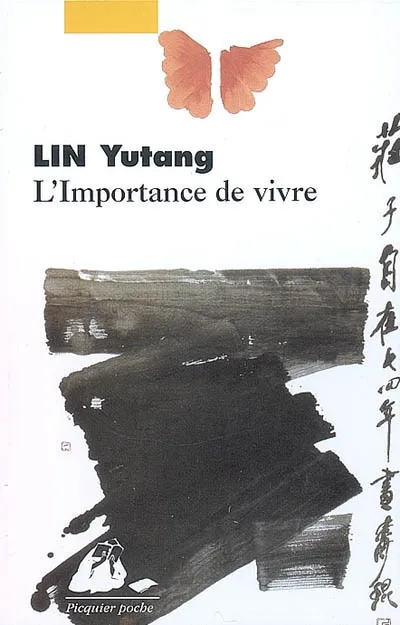 Livres Littérature et Essais littéraires Romans contemporains Etranger IMPORTANCE DE VIVRE (L') Yutang Lin