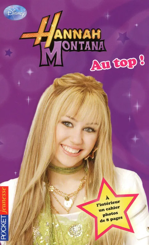 9, Hannah Montana - tome 9 Au top ! M. C. King