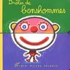 DROLES DE BONSHOMMES