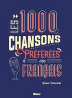 Les 1000 chansons préférées des Français