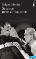 Science avec conscience - Collection Points Sagesses n°64 - Nouvelle édition.