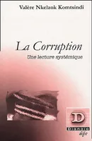La corruption, Une lecture systémique