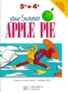 Your Summer Apple Pie - 5e et 4e - Cahier de l'élève- Edition 1998, [5e 4e]