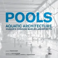 Pools: Aquatic Architecture /anglais