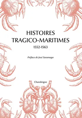 Histoires tragico maritimes (1552-1563)