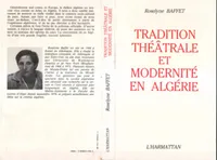 Tradition théâtrale et modernité en Algérie