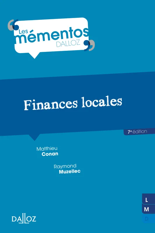 Livres Économie-Droit-Gestion Droit Généralités Finances locales - 7e ed. Raymond Muzellec, Matthieu Conan