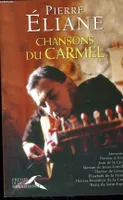Chansons du Carmel, [anthologie]