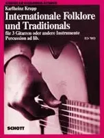 International Folktunes and Traditionals, 3 guitars or other instruments, percussion (ad libitum). Partition d'exécution.