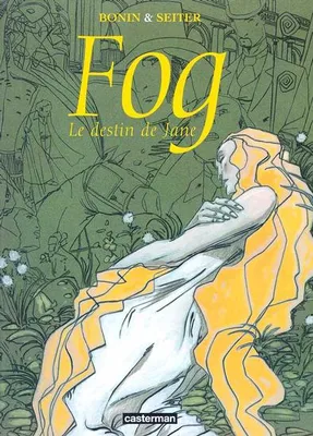 Fog., 2, Le Destin de Jane