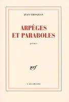 Arpèges et paraboles, poèmes
