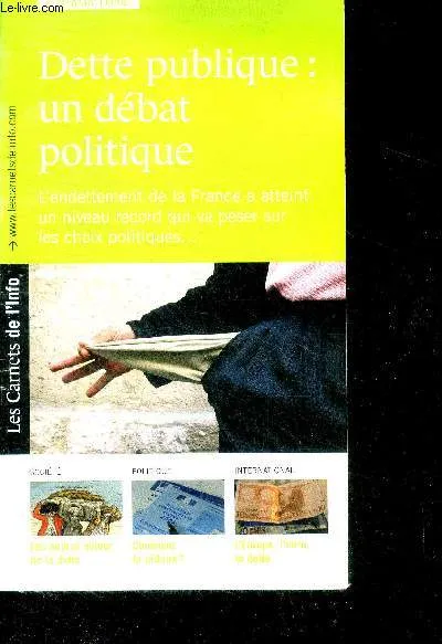 Livres Sciences Humaines et Sociales Actualités Dette publique, un débat politique Jean-Marc Daniel