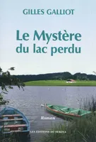 Le mystère du lac perdu, roman