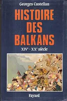Histoire des Balkans du XIVe au XXe siècle, XIVe-XXe siècle