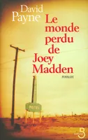 Monde perdu de Joey Madden
