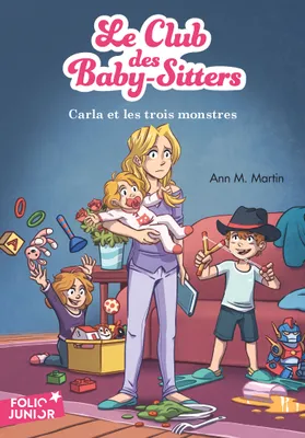 5, Le Club des baby-sitters / Carla et les trois monstres