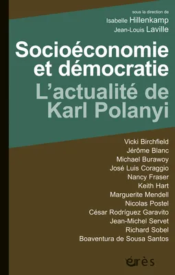 Socioéconomie et démocratie : l'actualité de Karl Polanyi