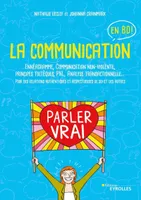 La communication en BD, Ennéagramme, Communication non-violente, principes toltèques, PNL, Analyse transactionnelle...