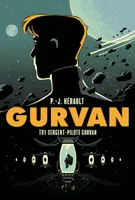 Gurvan 1 : Sergent-Pilote Gurvan