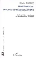 Armée-Nation: divorce ou réconciliation ?, De la loi Debré à la réforme du service national, 1970-2004