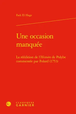 Une occasion manquée, La réédition de l'Histoire de Polybe commentée par Folard (1753)
