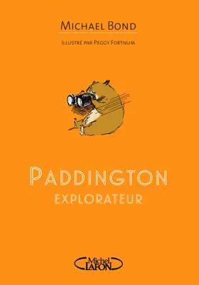 Paddington Explorateur, PADDINGTON EXPLORATEUR [NUM]