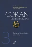 3, Le Coran des historiens, Bibliographie des études sur le Coran.