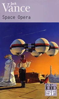 Livres Littératures de l'imaginaire Science-Fiction Space Opera Jack Vance