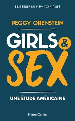 Girls & Sex, une enquête sur la sexualité des jeunes filles aux États-Unis