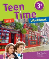 Teen time cycle 4, 3e / A2-B1 : workbook