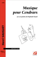 Musique pour Cendrars sur un poème de Raphaël Cluzel