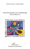 Guide international sur la méthodologie du travail de rue