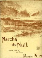 MARCHE DE NUIT