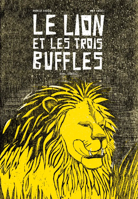 LION ET LES TROIS BUFFLES (LE) Moncef Dhouib