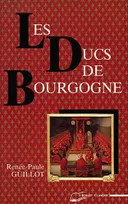 Les Ducs de Bourgogne, le rêve européen
