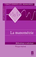 La manométrie - méthodologie & métrologie, méthodologie & métrologie