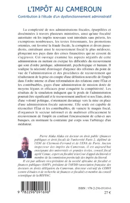 L'IMPOT AU CAMEROUN - CONTRIBUTION A L'ETUDE D'UN DYSFONCTIONNEMENT ADMINISTRATIF, Contribution à l'étude d'un dysfonctionnement administratif