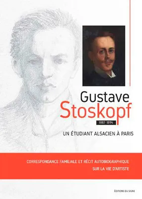 Gustave Stoskopf, Un Étudiant Alsacien À Paris
